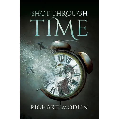 Shot Through Time - Paperback