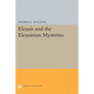 Eleusis and the Eleusinian Mysteries - Paperback