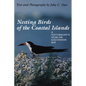 Nesting Birds of the Coastal Islands: A Naturalist's Year on Galveston Bay - Paperback