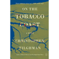 On the Tobacco Coast - Paperback