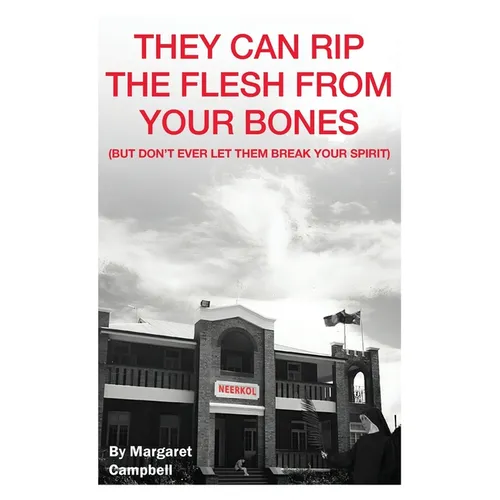 They Can Rip The Flesh From Your Bones - Paperback