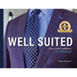 Well Suited: Dress With Confidence, Live Well Suited - Paperback