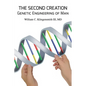 The Second Creation: Genetic Engineering of Man - Paperback