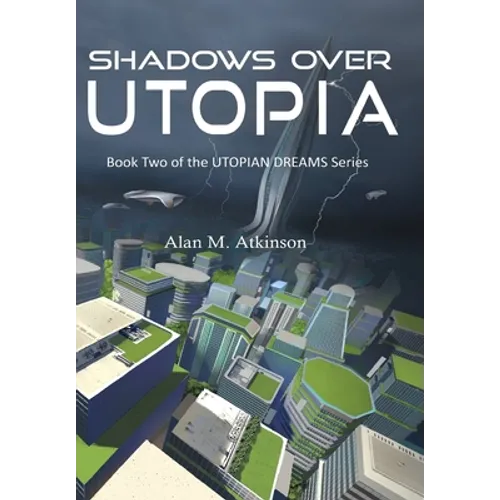 Shadows Over Utopia - Hardcover