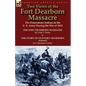 Two Views of the Fort Dearborn Massacre: The Potawatomi Indians & the U. S. Army During the War of 1812-The Fort Dearborn Massacre by Linai T. Helm an - Paperback