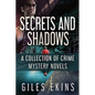Secrets and Shadows: A Collection Of Crime Mystery Novels - Paperback