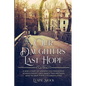 Our Daughters' Last Hope: A WWII Story of unexpected Friendship across Enemy Lines, when two Mothers seek to save their Children's Lives - Paperback