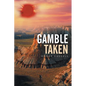 Gamble Taken - Paperback