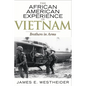 The African American Experience in Vietnam: Brothers in Arms - Paperback