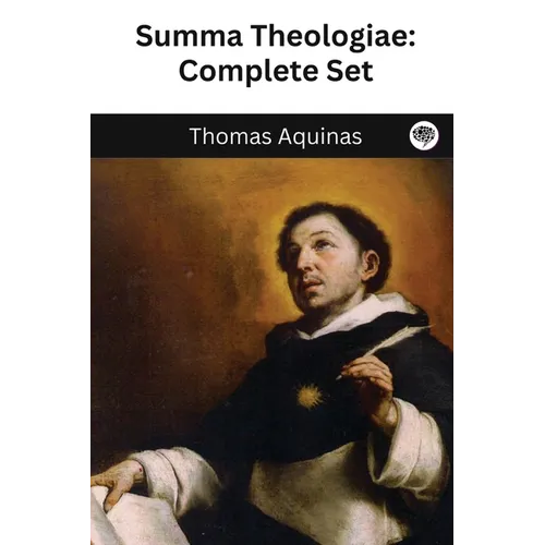 The Summa Theologica of St. Thomas Aquinas (Five Volumes) - Paperback