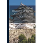 A Political History Of Japan During The Meiji Era 1867-1912 - Paperback