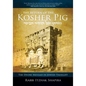 Return of the Kosher Pig: The Divine Messiah in Jewish Thought - Paperback