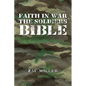 Faith in War the Soldiers Bible - Paperback