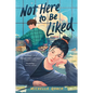 Not Here to Be Liked - Paperback