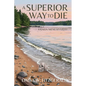 A Superior Way to Die: A Karin Niemi Mystery - Paperback