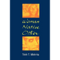 Woman, Native, Other: Writing Postcoloniality and Feminism - Paperback
