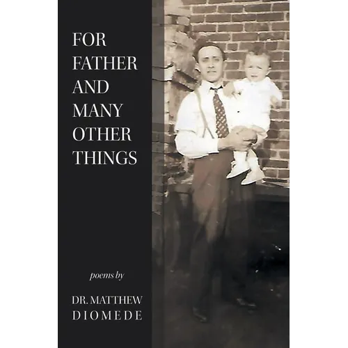 For Father and Many Other Things - Paperback