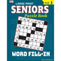 SENIORS Puzzle Book: WORD FILL-IN, Specially designed for adults - Paperback