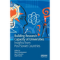 Building Research Capacity at Universities: Insights from Post-Soviet Countries - Hardcover