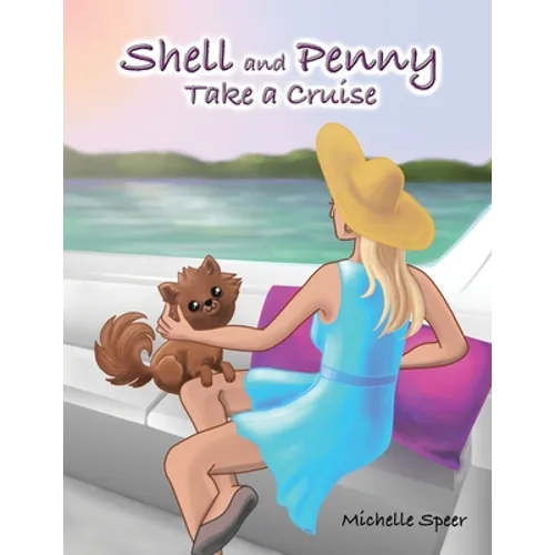 Shell and Penny Take a Cruise - Paperback