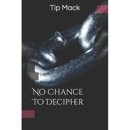No Chance To Decipher - Paperback