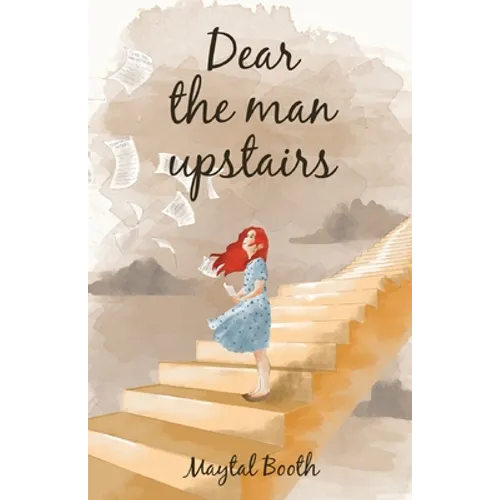 Dear The Man Upstairs - Paperback