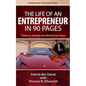 The Life of an Entrepreneur in 90 Pages: There's An Amazing Story Behind Every Story - Paperback