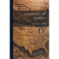 A History of Kansas - Paperback
