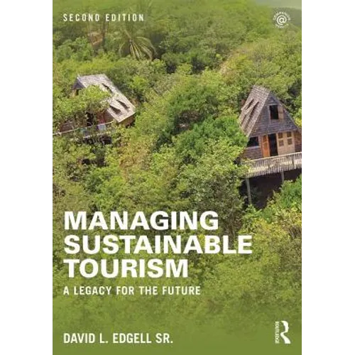 Managing Sustainable Tourism: A legacy for the future - Paperback