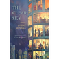 The Clear Sky: Poems in Romanian by Stefan Manasia translated into English by Clara Burghelea - Paperback