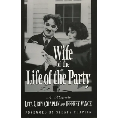 Wife of the Life of the Party: A Memoir - Hardcover