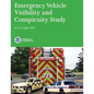 Emergency Vehicle Visibility and Conspicuity Study - Paperback