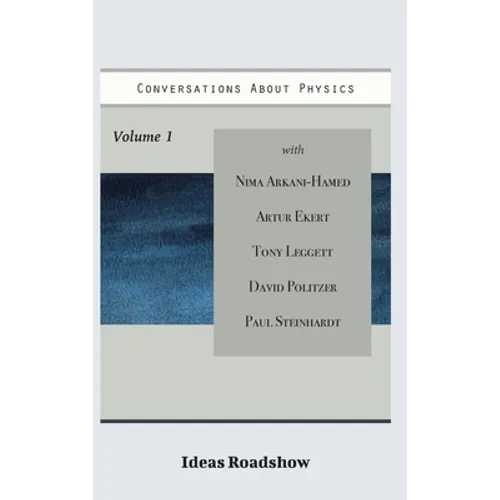 Conversations About Physics Volume 1 - Hardcover