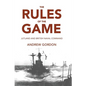 Rules of the Game: Jutland and British Naval Command - Paperback