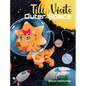Tilly Visits Outer Space - Hardcover
