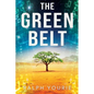 The Green Belt - Paperback