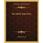 The Nikola Tesla Story - Paperback