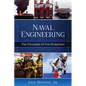 Naval Engineering: The Principles of Fire Protection - Paperback