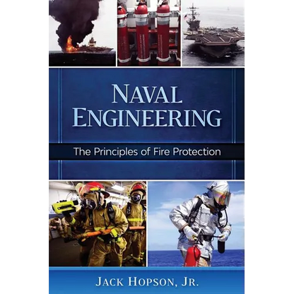 Naval Engineering: The Principles of Fire Protection - Paperback