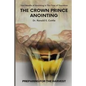 The Crown Prince Anointing: Preparing for the Harvest - Paperback
