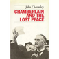 Chamberlain and the Lost Peace - Paperback