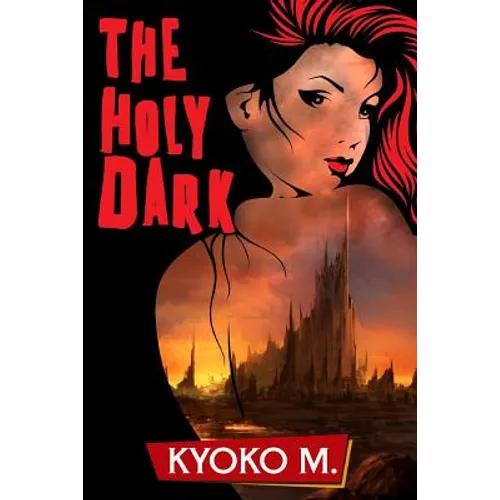 The Holy Dark - Paperback