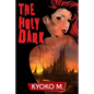 The Holy Dark - Paperback