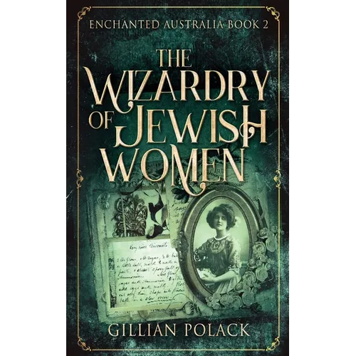 The Wizardry Of Jewish Women - Paperback
