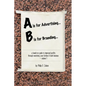 A is for Advertising... B is for Branding - A Hands-On Guide to Improved Profits through Marketing your Kitchen & Bath Business - Volume 1 - Paperback