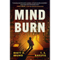 Mind Burn - Hardcover