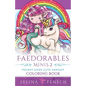 Faedorables Minis 2 - Pocket Sized Cute Fantasy Coloring Book - Paperback