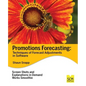 Promotions Forecasting: Forecast Adjustment Techniques in Software - Paperback