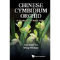 Chinese Cymbidium Orchid: A Gentleman of Noble Virtue - Hardcover