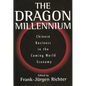 The Dragon Millennium: Chinese Business in the Coming World Economy - Hardcover